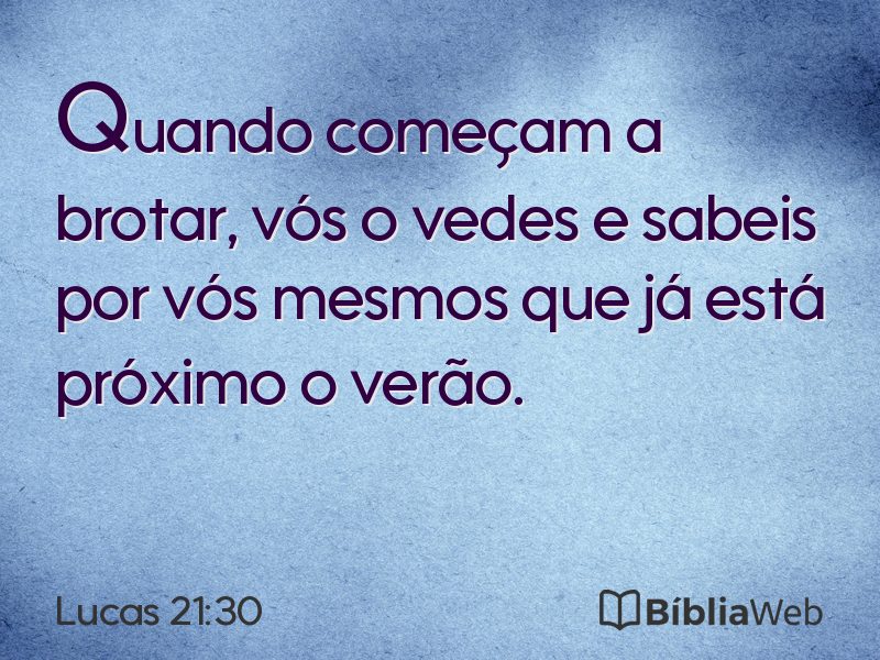 Lucas 21:30 em imagem para compartilhar