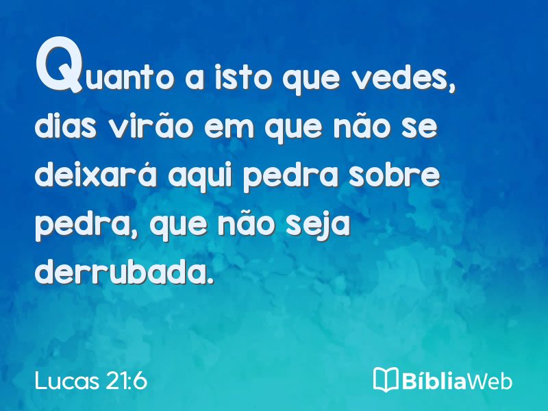 Lucas 21:6 em imagem para compartilhar