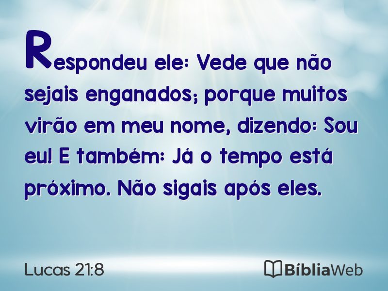 Lucas 21:8 em imagem para compartilhar