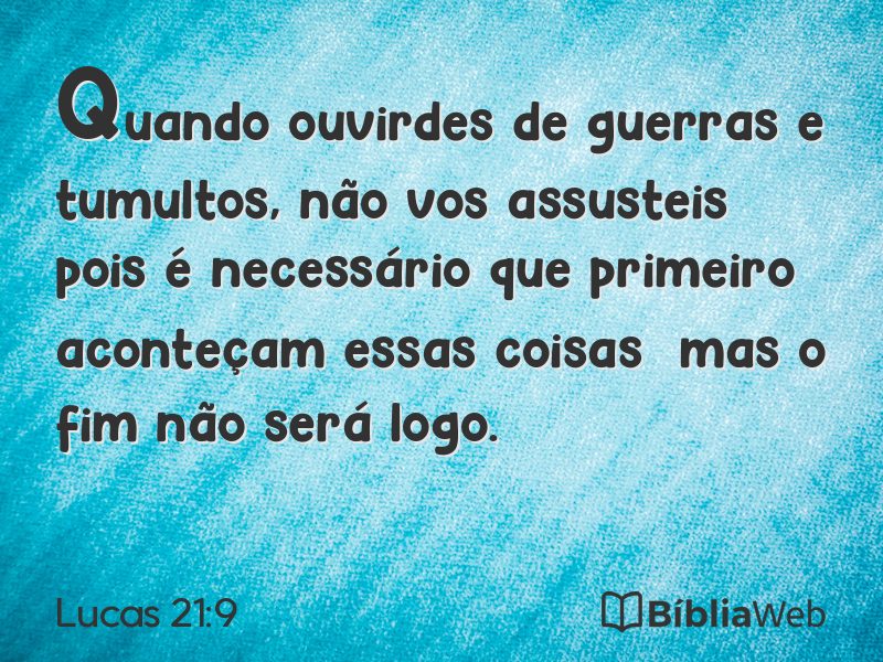 Lucas 21:9 em imagem para compartilhar