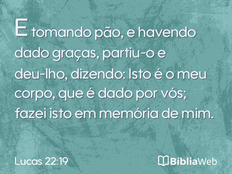 Lucas 22:19 em imagem para compartilhar