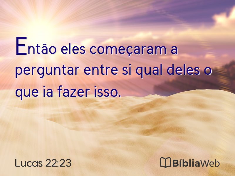 Lucas 22:23 em imagem para compartilhar
