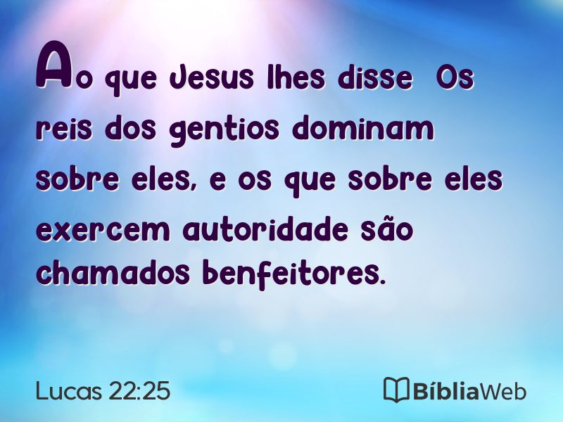 Lucas 22:25 em imagem para compartilhar