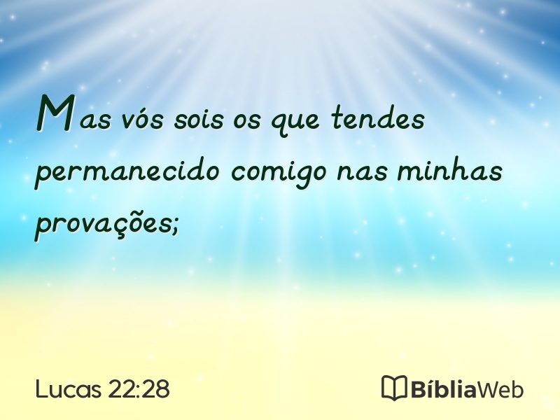 Lucas 22:28 em imagem para compartilhar