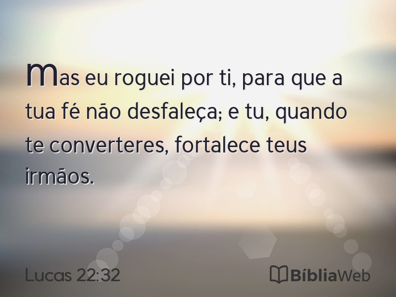Lucas 22:32 em imagem para compartilhar