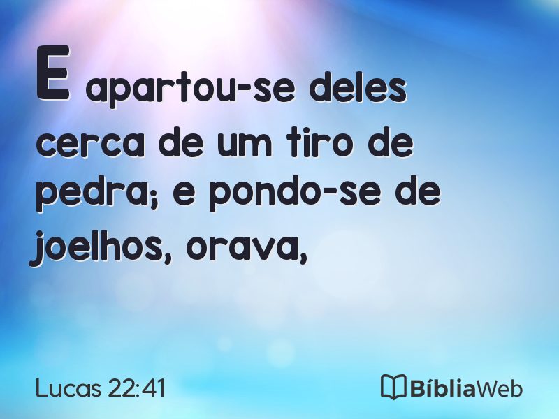 Lucas 22:41 em imagem para compartilhar