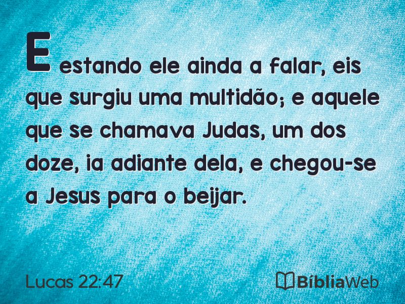 Lucas 22:47 em imagem para compartilhar