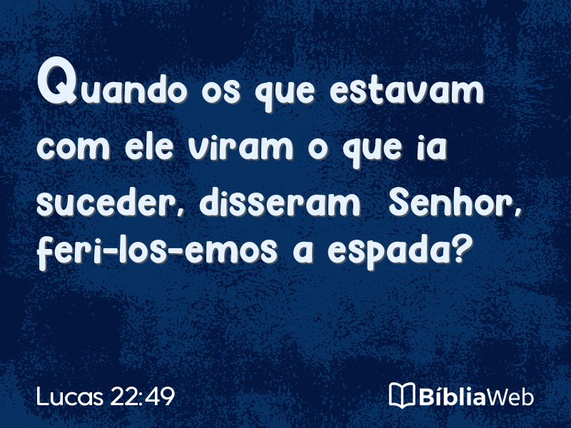 Lucas 22:49 em imagem para compartilhar