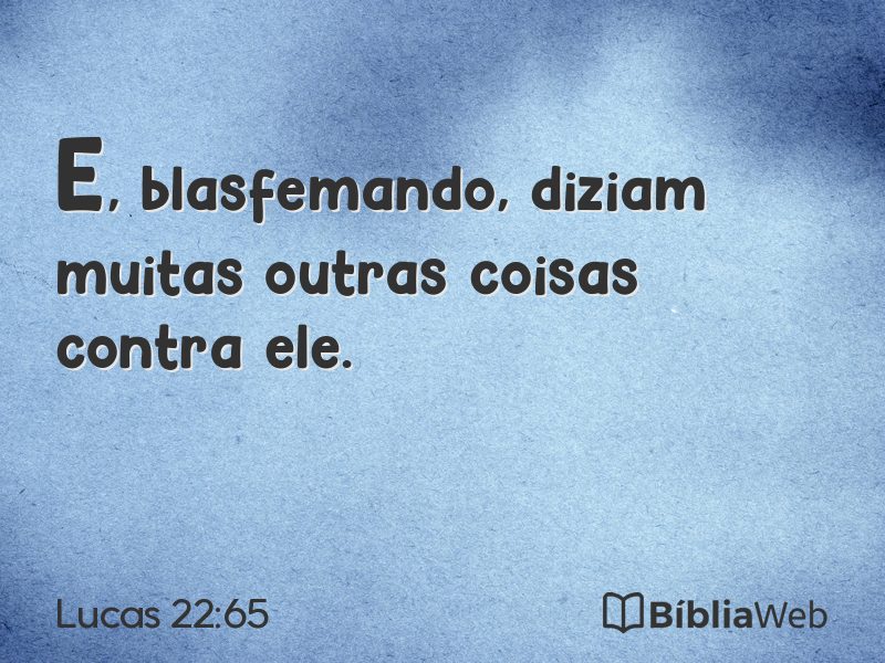 Lucas 22:65 em imagem para compartilhar