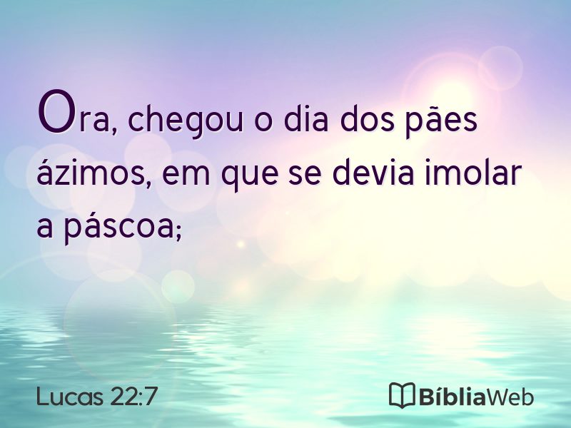 Lucas 22:7 em imagem para compartilhar