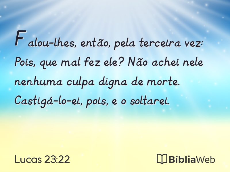 Lucas 23:22 em imagem para compartilhar