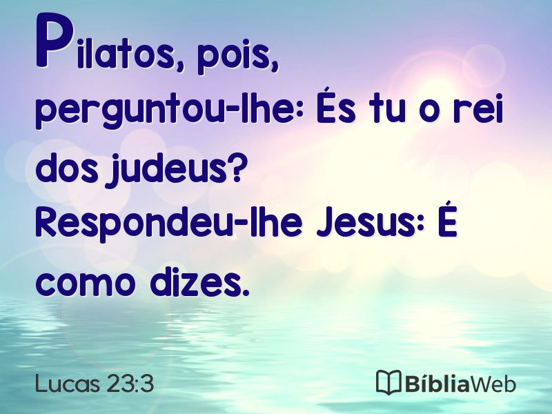 Lucas 23:3 em imagem para compartilhar