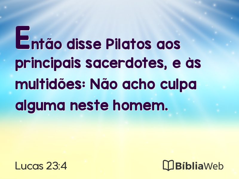 Lucas 23:4 em imagem para compartilhar