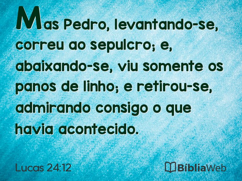 Lucas 24:12 em imagem para compartilhar