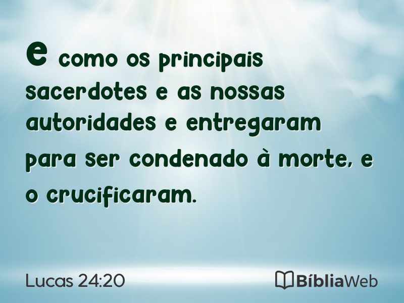 Lucas 24:20 em imagem para compartilhar