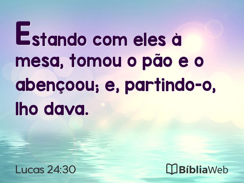 Lucas 24:30 em imagem para compartilhar