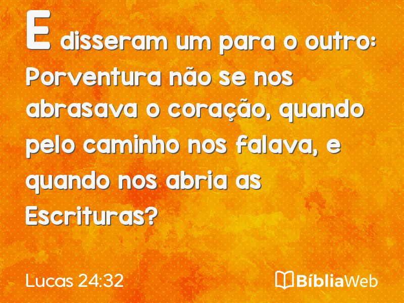 Lucas 24:32 em imagem para compartilhar
