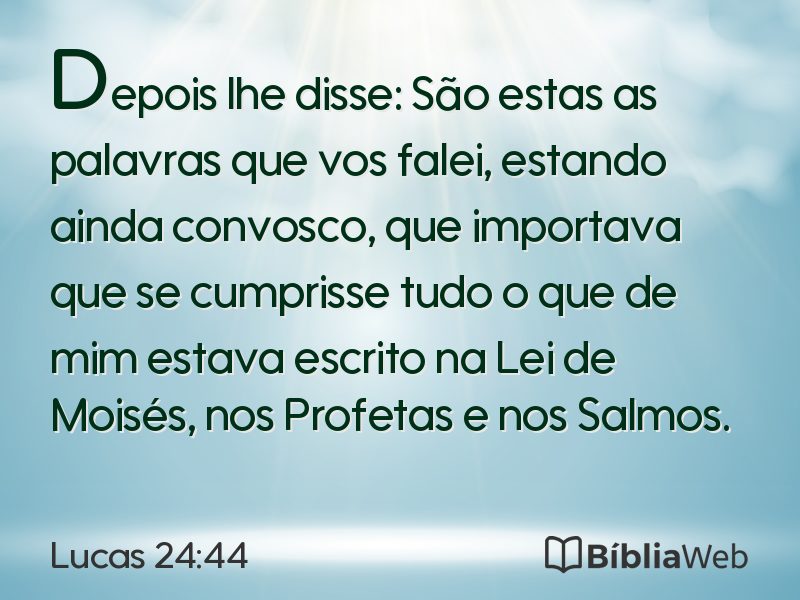 Lucas 24:44 em imagem para compartilhar