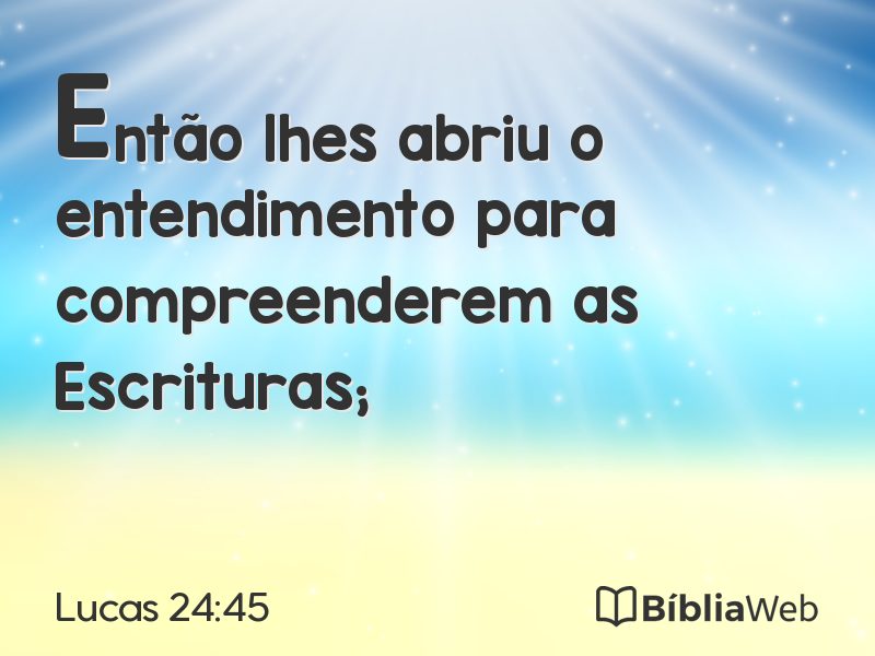 Lucas 24:45 em imagem para compartilhar