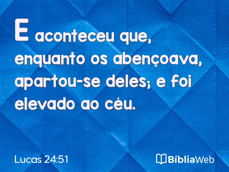 Lucas 24:51 em imagem para compartilhar