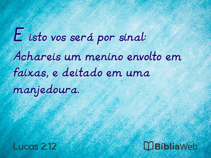 Lucas 2:12 em imagem para compartilhar
