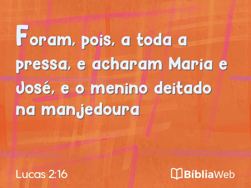 Lucas 2:16 em imagem para compartilhar
