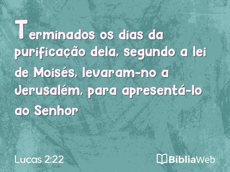 Lucas 2:22 em imagem para compartilhar