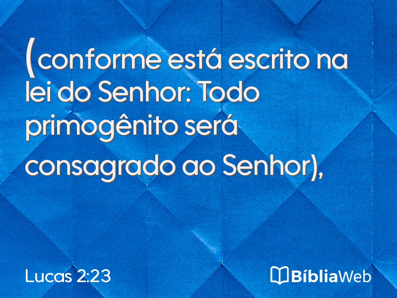 Lucas 2:23 em imagem para compartilhar