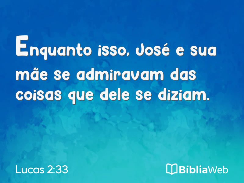 Lucas 2:33 em imagem para compartilhar
