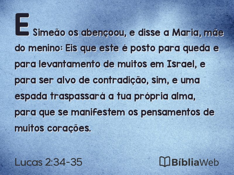 Lucas 2:34-35 em imagem para compartilhar
