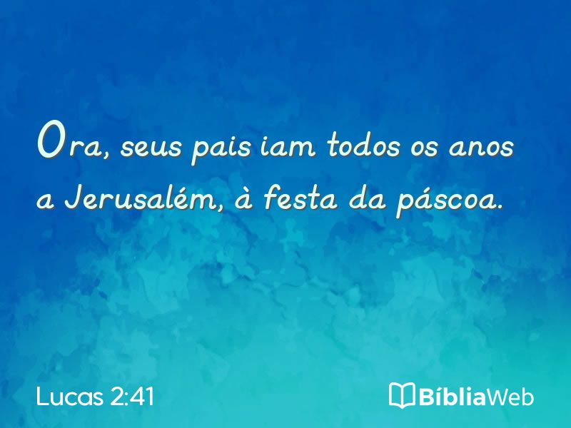 Lucas 2:41 em imagem para compartilhar