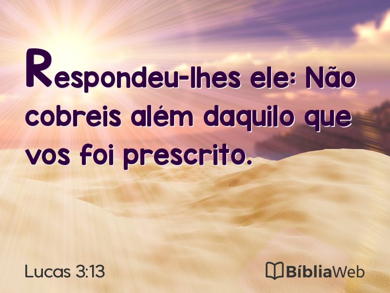 Lucas 3:13 em imagem para compartilhar