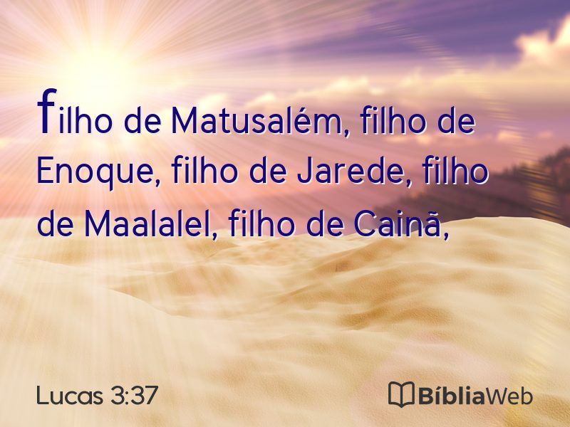 Lucas 3:37 em imagem para compartilhar