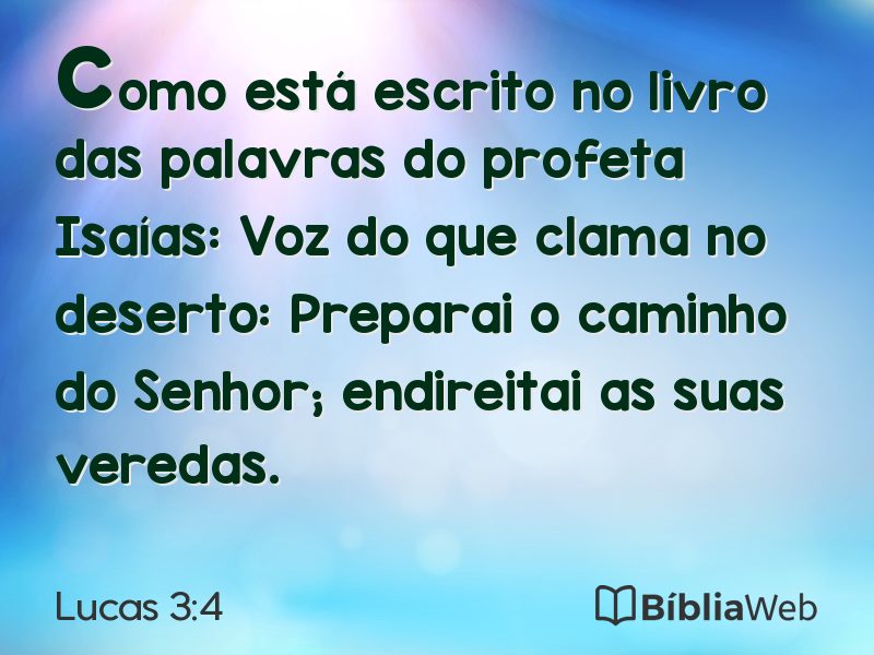 Lucas 3:4 em imagem para compartilhar