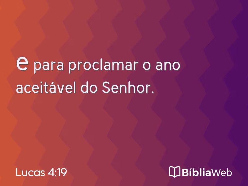 Lucas 4:19 em imagem para compartilhar