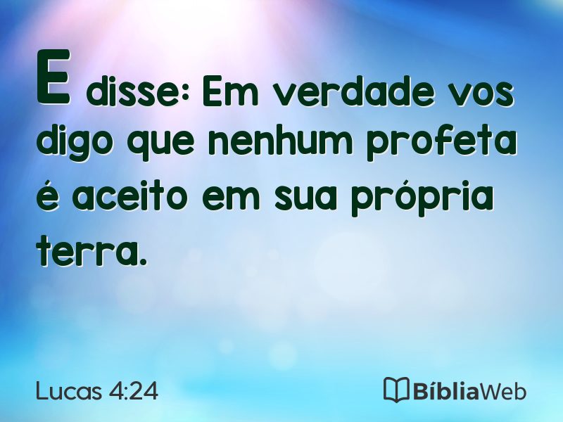 Lucas 4:24 em imagem para compartilhar