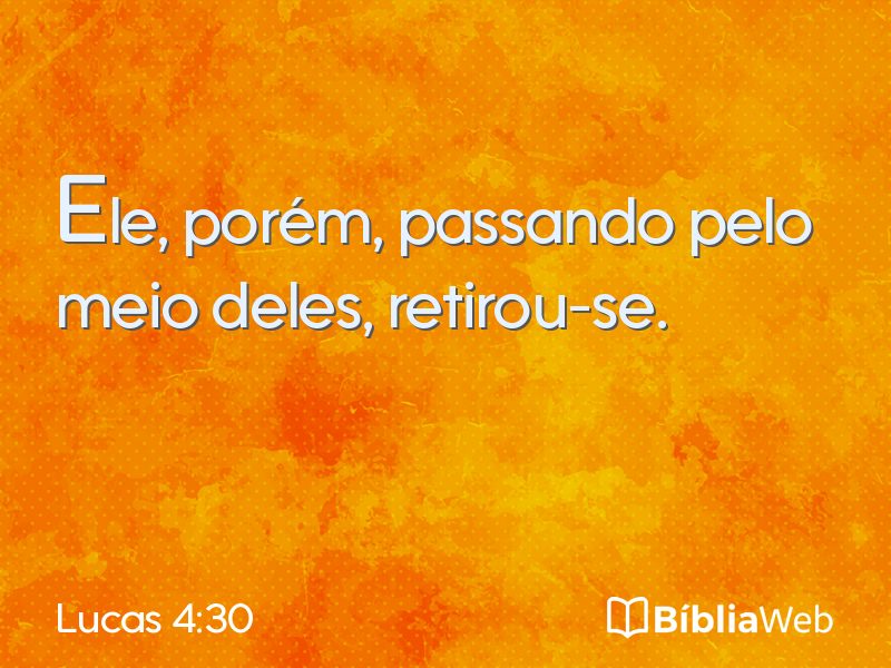 Lucas 4:30 em imagem para compartilhar
