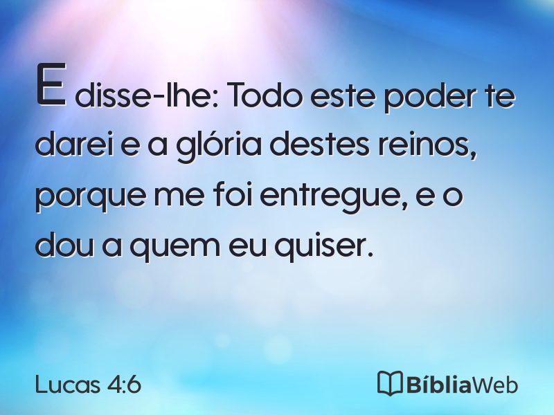Lucas 4:6 em imagem para compartilhar
