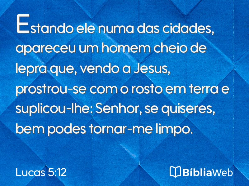 Lucas 5:12 em imagem para compartilhar