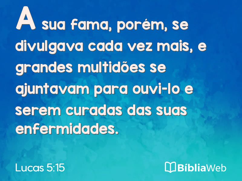 Lucas 5:15 em imagem para compartilhar