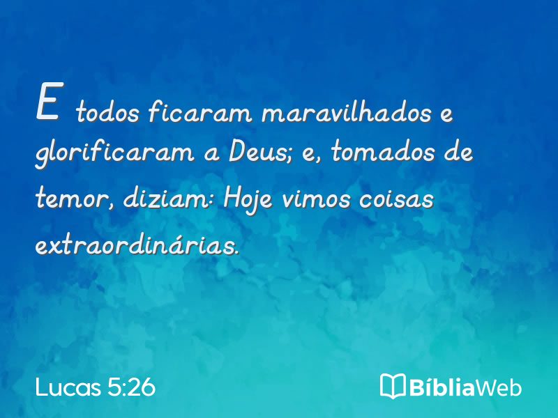 Lucas 5:26 em imagem para compartilhar