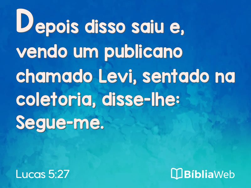 Lucas 5:27 em imagem para compartilhar