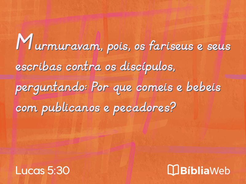 Lucas 5:30 em imagem para compartilhar