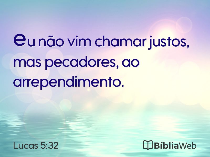 Lucas 5:32 em imagem para compartilhar
