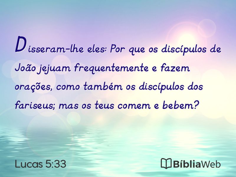 Lucas 5:33 em imagem para compartilhar