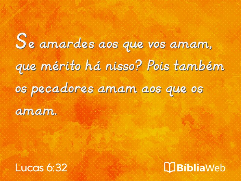 Lucas 6:32 em imagem para compartilhar