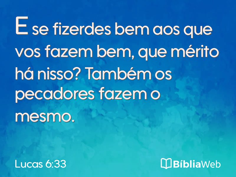 Lucas 6:33 em imagem para compartilhar