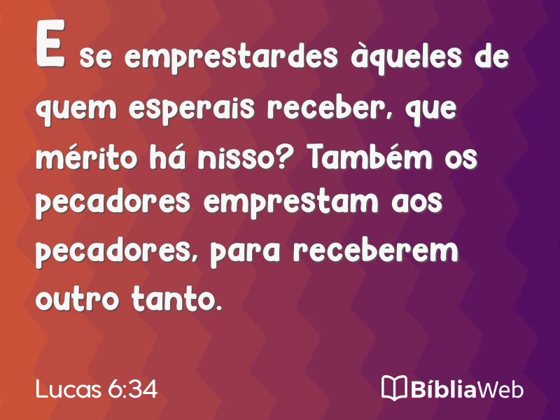 Lucas 6:34 em imagem para compartilhar