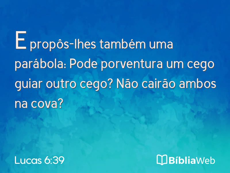 Lucas 6:39 em imagem para compartilhar