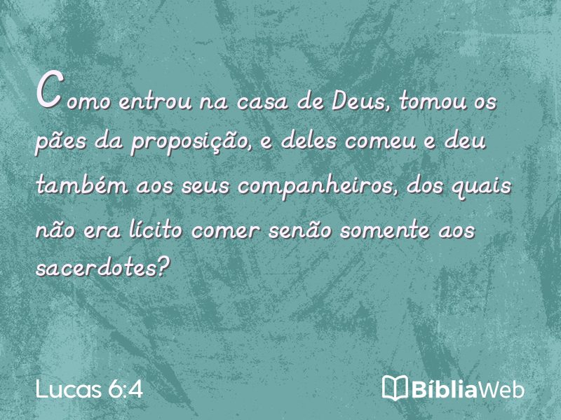 Lucas 6:4 em imagem para compartilhar